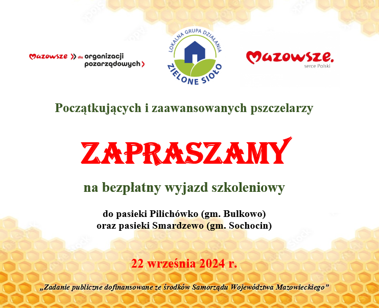 Początkujących i zaawansowanych pszczelarzy zapraszamy na bezpłatny wyjazd szkoleniowy