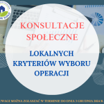 Konsultacje społeczne lokalnych kryteriów wyboru operacji