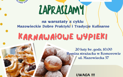 Zapraszamy na warsztaty z cyklu Mazowieckie Dobre Praktyki i Tradycje Kulinarne